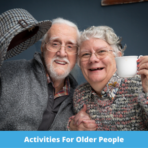 Activities For Older People